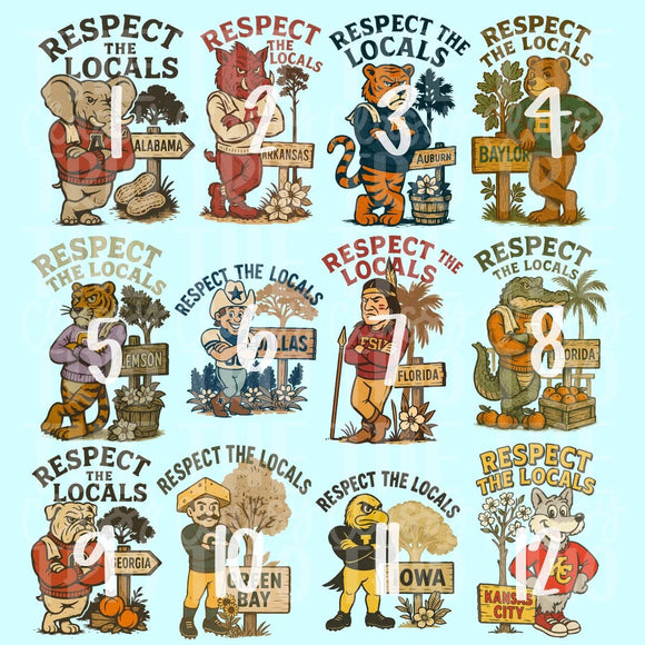 Respect the Locals (put team # in personalization box)