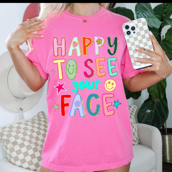 Happy to See Your Face Pink Friday Special