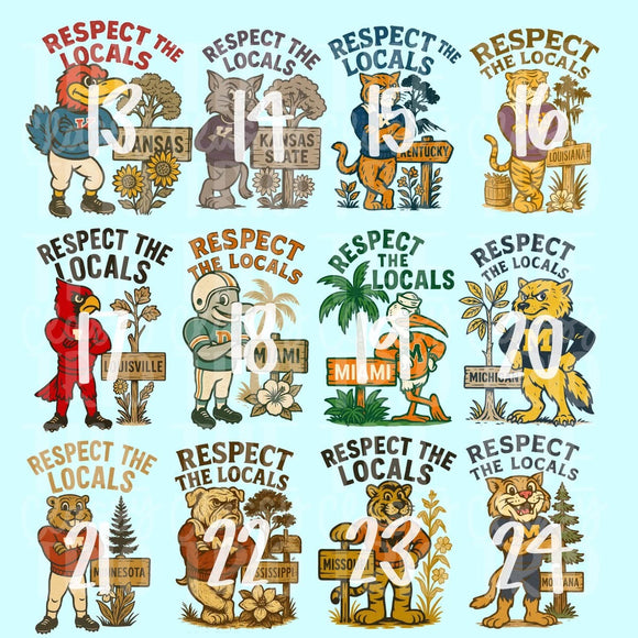 Respect the Locals (put team # in personalization box)