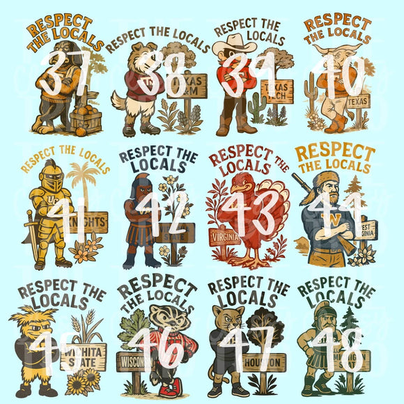 Respect the Locals (put team # in personalization box)