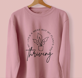 My Life's a Mess but My Plants