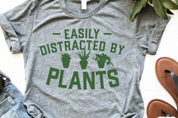 Easily Distracted by Plants