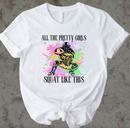 All The Pretty Girls Squat Like This-1