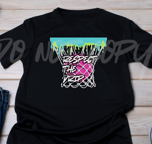 Respect the Drip Basketball