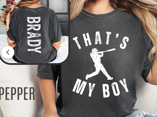 Softball/Baseball That's My Boy/That's My Girl (Include name to be vertical down back in personalization box)