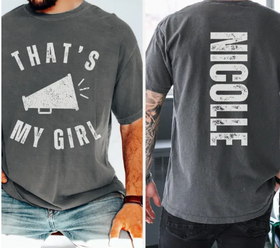 Cheer/Dance That's My Girl (Include name to be vertical down back in personalization box) (Copy)