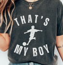 Soccer That's My Boy/That's My Girl (Include name to be vertical down back in personalization box)-1