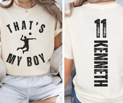 Volleyball That's My Boy/That's My Girl (Include name to be vertical down back in personalization box)