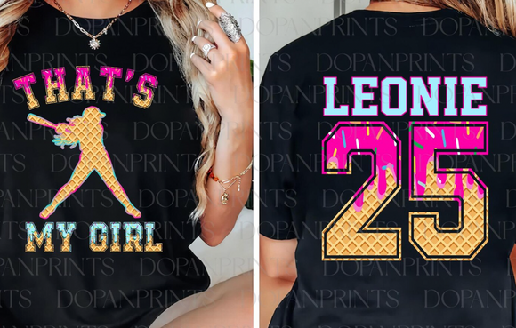 That's My Girl Drip (include name, number and drip color if custom in personalization box)