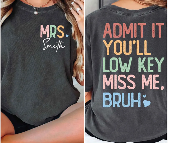 Personalized You'll Miss Me Bruh