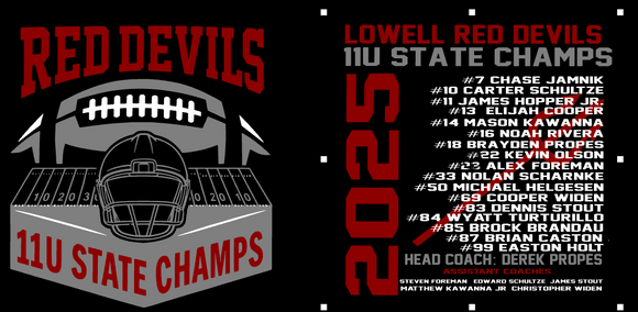 Lowell Red Devils 11U State Champs 2025 (no additional codes can be used, choose local pickup by 11/7 for team delivery