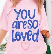 You are So Loved
