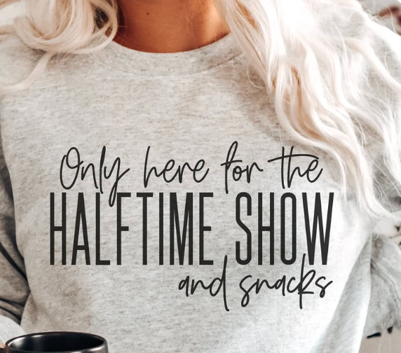 Here for Halftime Show and Snacks