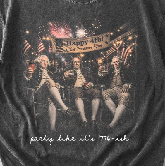 Party Like it's 1776 -ish