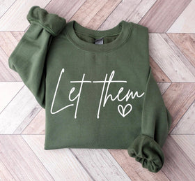 Let Them Crewneck Special