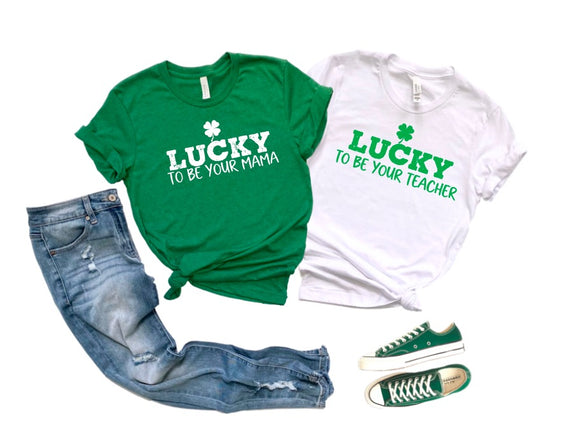 Lucky to Be Your (Personalized)