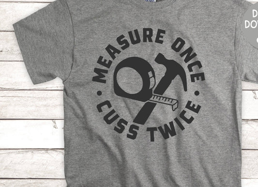 Measure Once