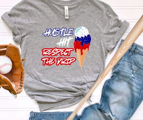 Hustle Hit Respect the Drip - 0
