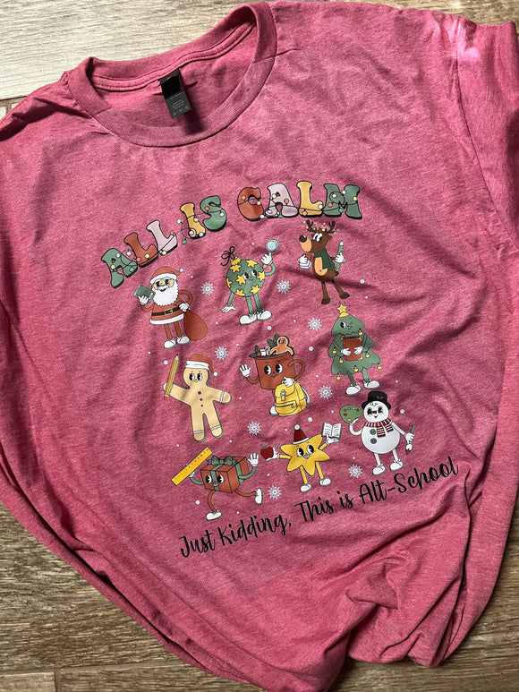 All is Calm Gingerbread Tee