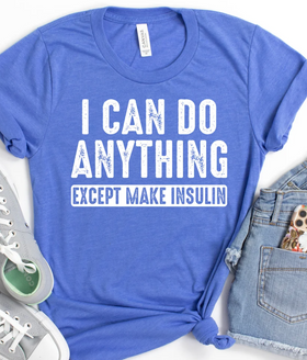 I Can Do Anything (Diabetes)