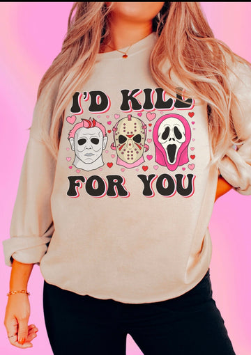 I'd Kill for You