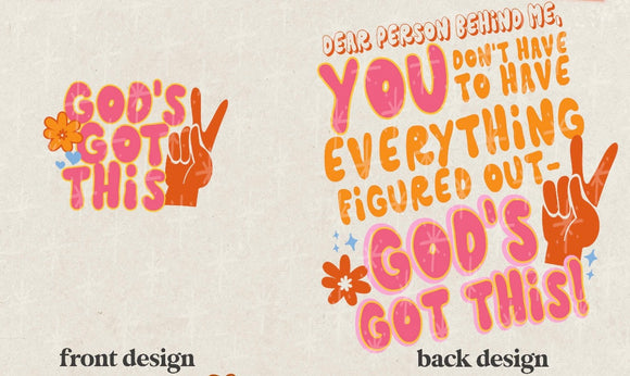 Dear Person Behind Me... Gods Got This