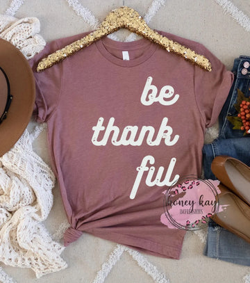 Be Thankful