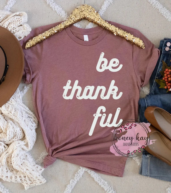 Be Thankful