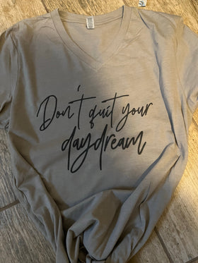 Don't Quit Your Daydream