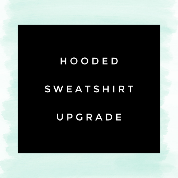 Hoodie Upgrade