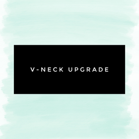 V-Neck Upgrade