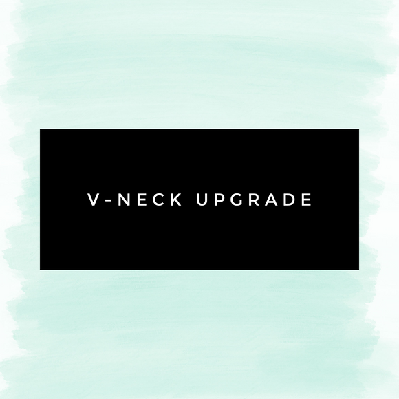 V-Neck Upgrade