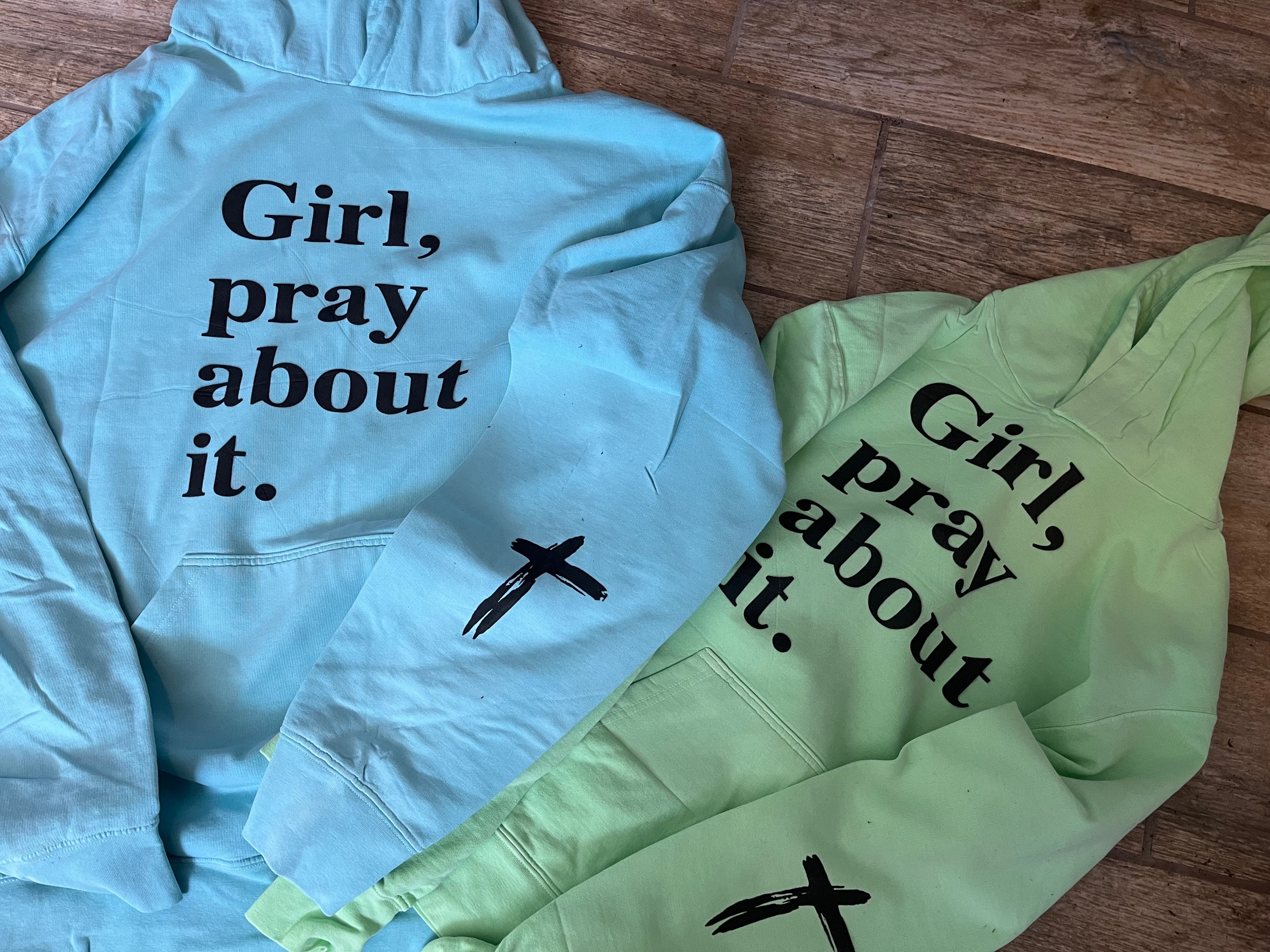 Girl, Pray About It