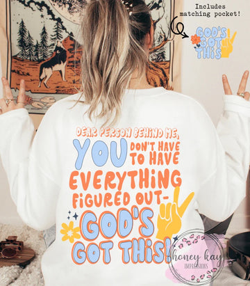 Dear Person Behind Me... Gods Got This