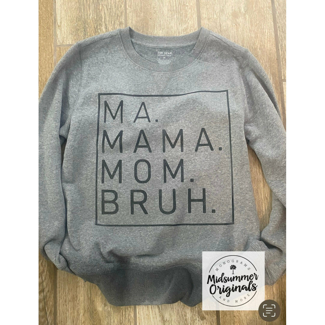 Ma Mama Bruh
