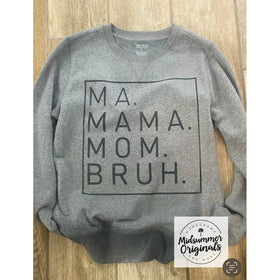 Ma Mama Bruh