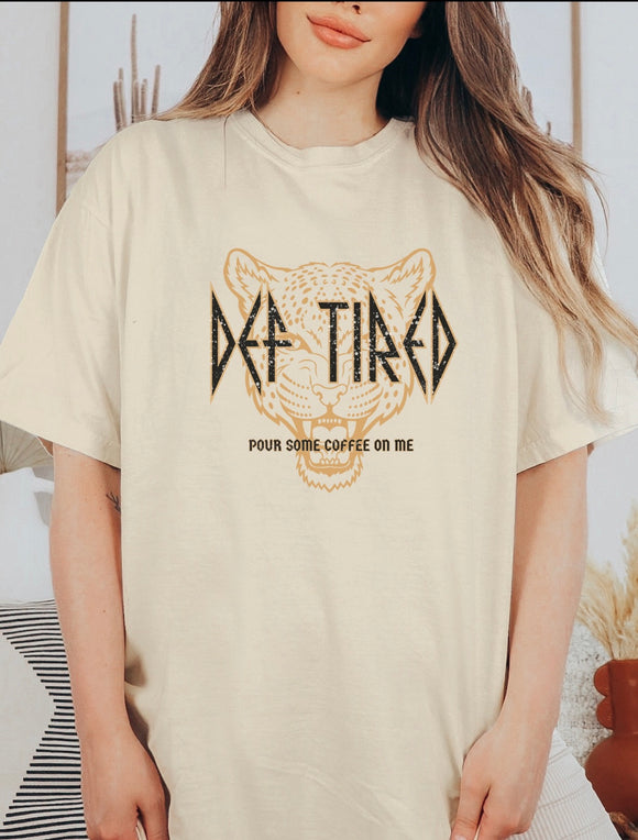 Def Tired- Pour Some Coffee Leopard