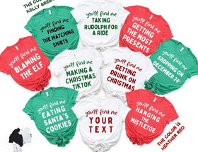 You’ll Find Me… funny personalized tees