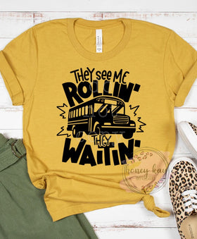 They see me Rollin (bus driver)